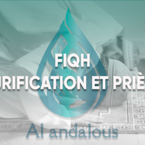 Fiqh purification et prière